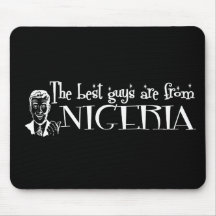 The Best Girls are from Nigeria Mouse Pad
