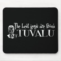 The Best Girls are from Tuvalu Mouse Mat