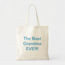 The Best Grandma EVER! Bags