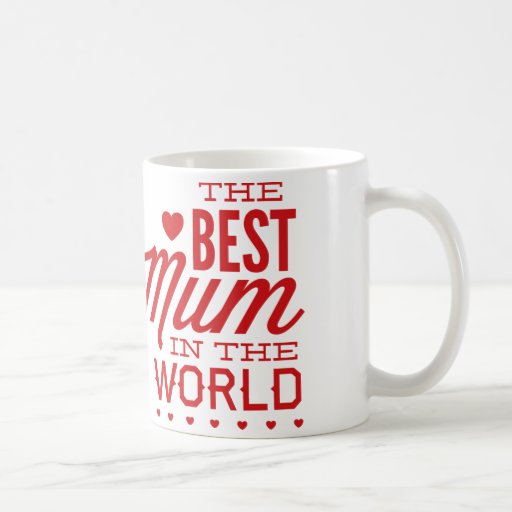 Worlds Best Mum Drinkware, Worlds Best Mum Cups, Worlds Best Mum Mugs