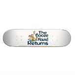 The Booze Hound Returns Skateboard Decks