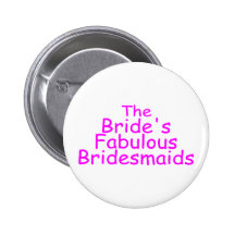 The Brides Fabulous Bridesmaids (Pink)