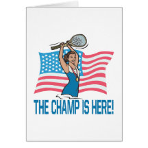 The Champ Is Here Greeting Card