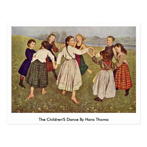 The Children'S Dance By Hans Thoma Post Cards