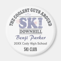 The Coolest Guys Around Ski Downhill Fridge Magnets