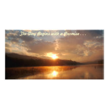 The Day Begins with a Promise . . . Photo Card