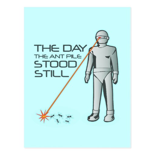 The Day the Ant Pile Stood Still Postcard