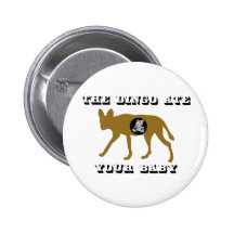 The Dingo Ate Your Baby Pin