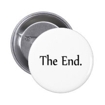 The End Pinback Button