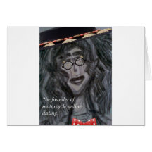 The Founder Of Motorcycle Online Dating. Greeting Card