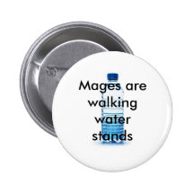 The gift given to Mage's... Button