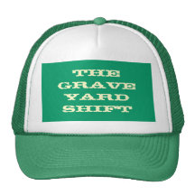 The Grave Yard Shift Mesh Hats