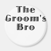The Grooms Bro Magnets
