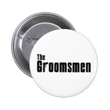The Groomsmen (Mafia) Pinback Button