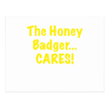 The Honey Badger Cares Postcards