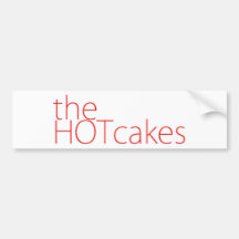 The Hotcakes text logo Bumper Stickers