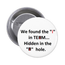 The "i" in TEAM. Buttons