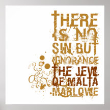 The Jew Of Malta Ignorance Quote Posters