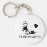 The Joys Of Parenting Key Chains