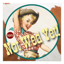 The Kitsch Bitsch : Cowgirl Not Wed Yet! Invitation