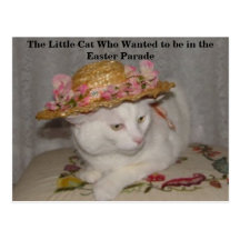 The Little Cat Who Wanted to be in the Easter Para Post Card