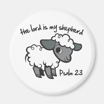 The Lord is my Shepherd Magnets