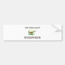 The Pheasant Whisperer Bumper Sticker