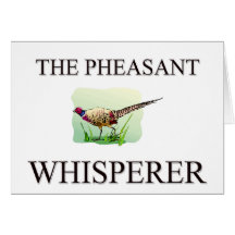 The Pheasant Whisperer Greeting Cards