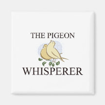 The Pigeon Whisperer Magnets