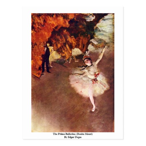 The Prima Ballerina (Rosita Mauri) By Edgar Degas Post Cards