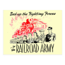 The Railroad Army-Back up the Fighting Forces postcards