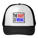 The Right Is Wrong Trucker Hats