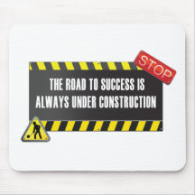 The road is under construction mousepads