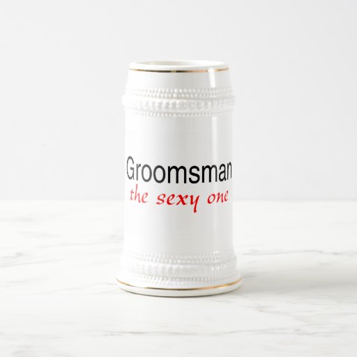 The Sexy One (Groomsman) Mug