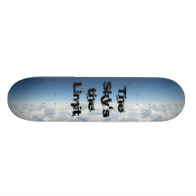 The Sky's the Limit Skate Board Decks