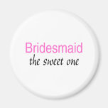 The Sweet One (Bridesmaid) Fridge Magnet