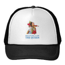 THE UEEN OF HEARTS SAYS "BECAUSE I AM THE QUEEN" MESH HATS