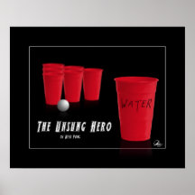 The Unsung Hero of Beer Pong Print