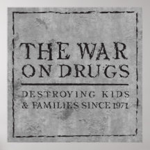 The War On Drugs - Destroying Kids & Families... Print