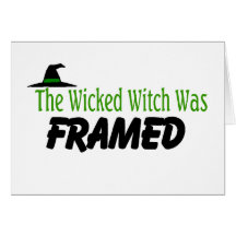 The Wicked Witch Was Framed Cards