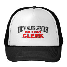 The World's Greatest Billing Clerk Hats