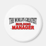 The World's Greatest Building Manager Refrigerator Magnets