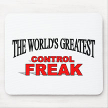 The World's Greatest Control Freak Mouse Pad