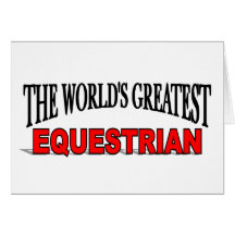 The World's Greatest Equestrian Card