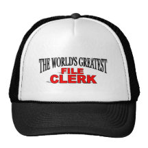 The World's Greatest File Clerk Trucker Hats