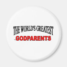 The World's Greatest God Parents Magnet