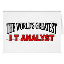 The World's Greatest IT Analyst Greeting Card