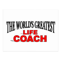 The World's Greatest Life Coach Postcard
