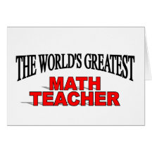 The World's Greatest Math Teacher Card