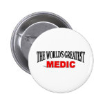 The World's Greatest Medic Pins